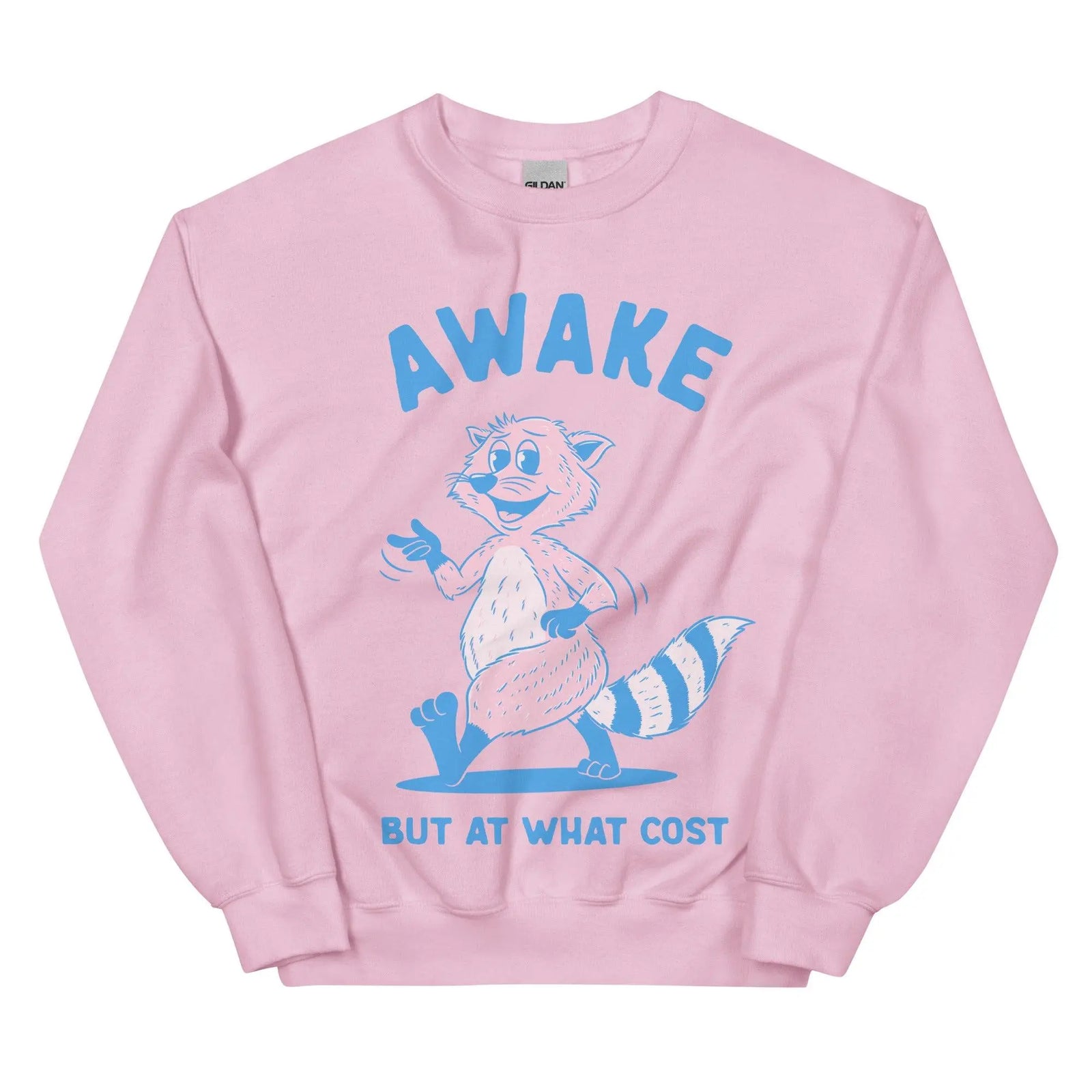 Awake But At What Cost Sweatshirt - Orbital Clothing