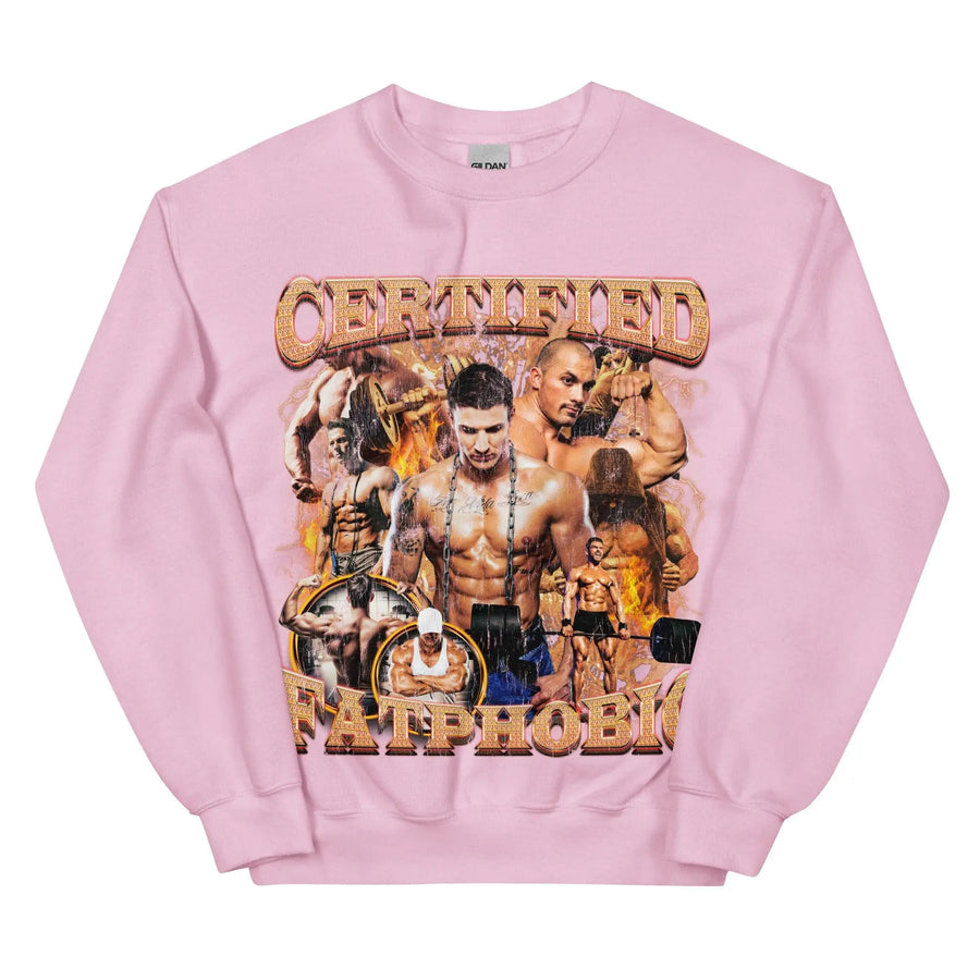 Certified Fatphobic Sweatshirt - Orbital Clothing