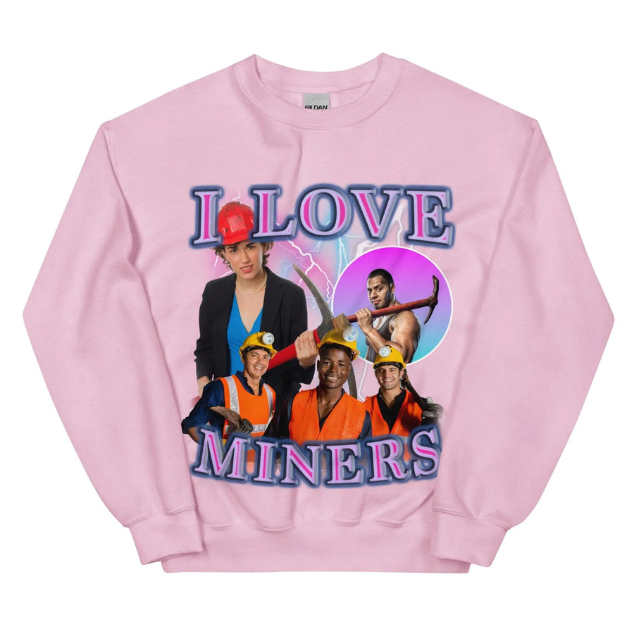 I Love Miners Sweatshirt - Orbital Clothing