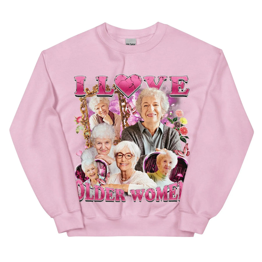 I Love Older Women Sweatshirt - Orbital Clothing