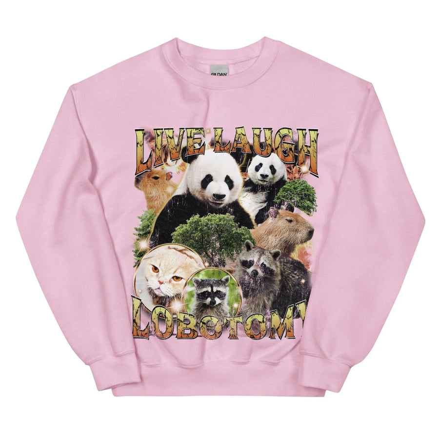 Live Laugh Lobotomy Sweatshirt - Orbital Clothing