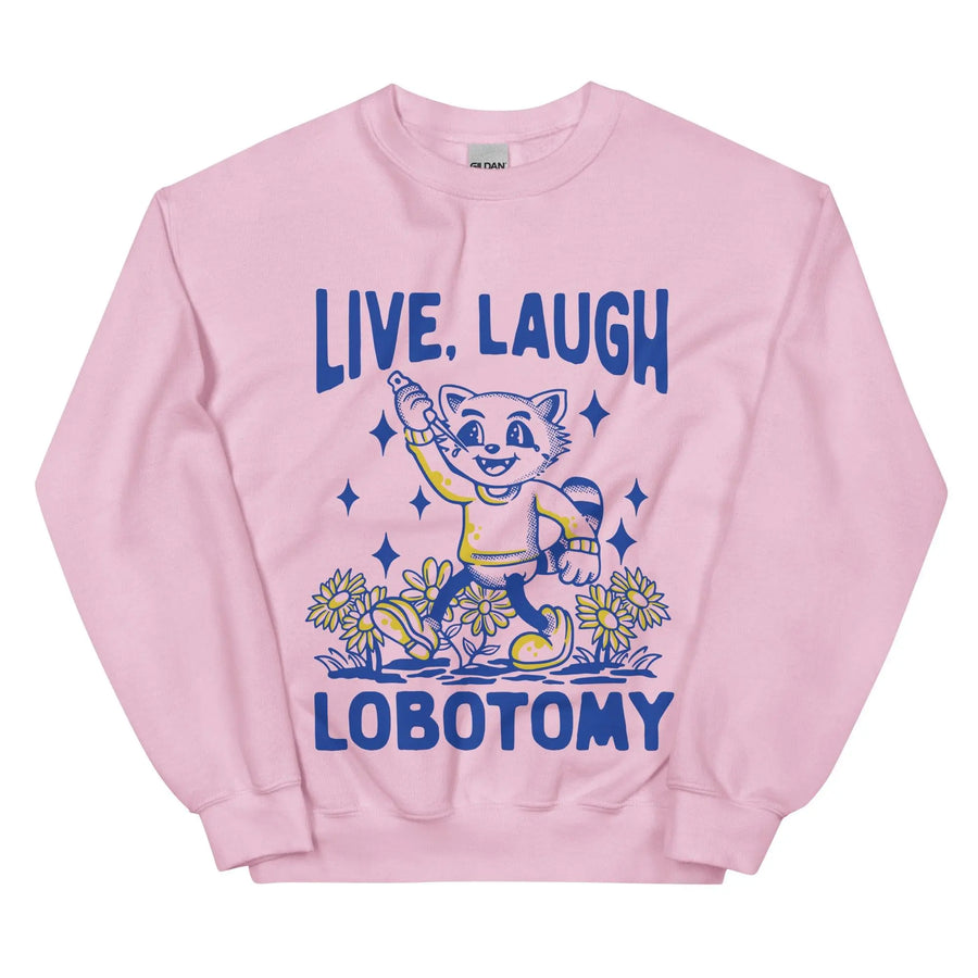 Live Laugh Lobotomy Handrawn white Sweatshirt - Orbital Clothing