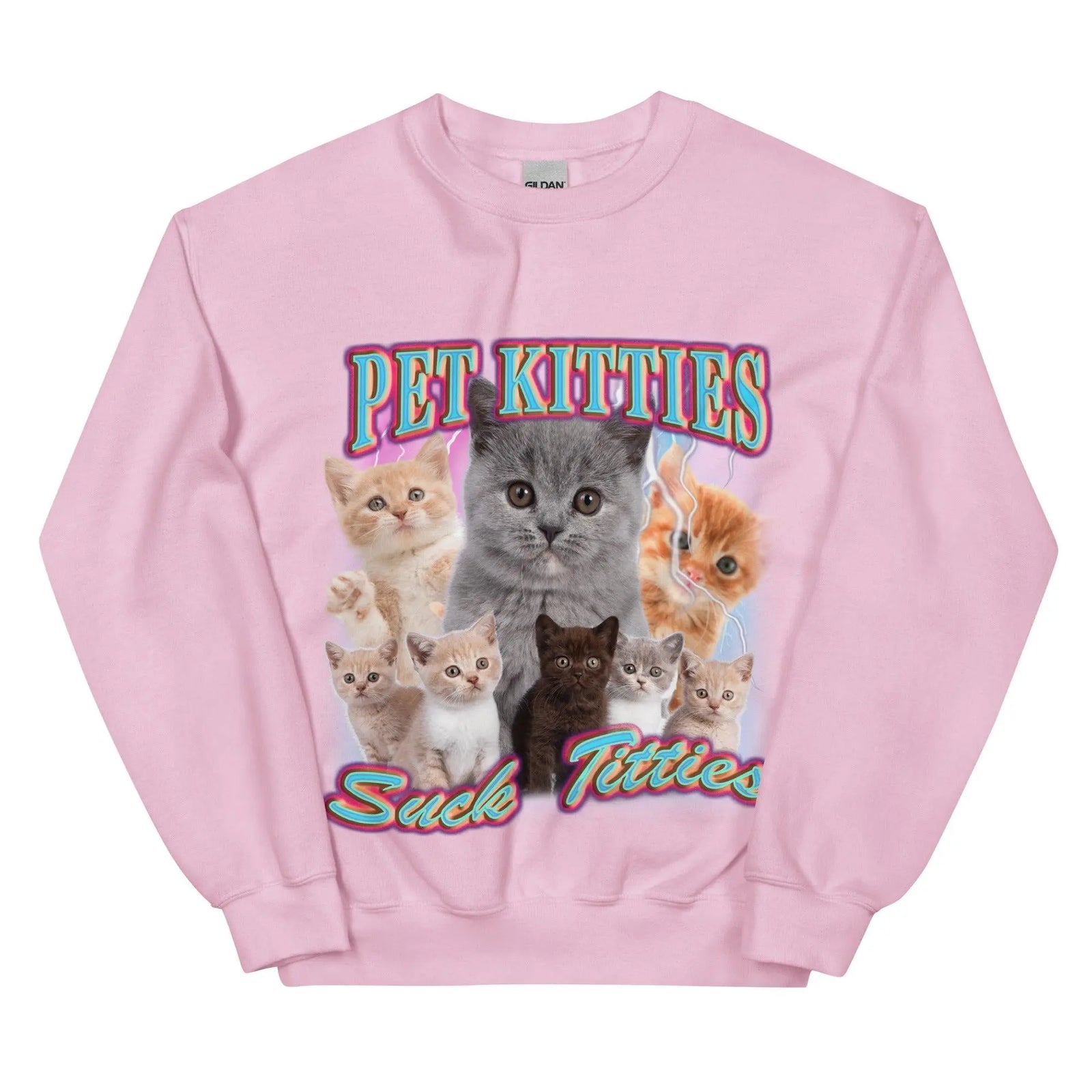 Pet Kitties Suck Titties Sweatshirt - Orbital Clothing