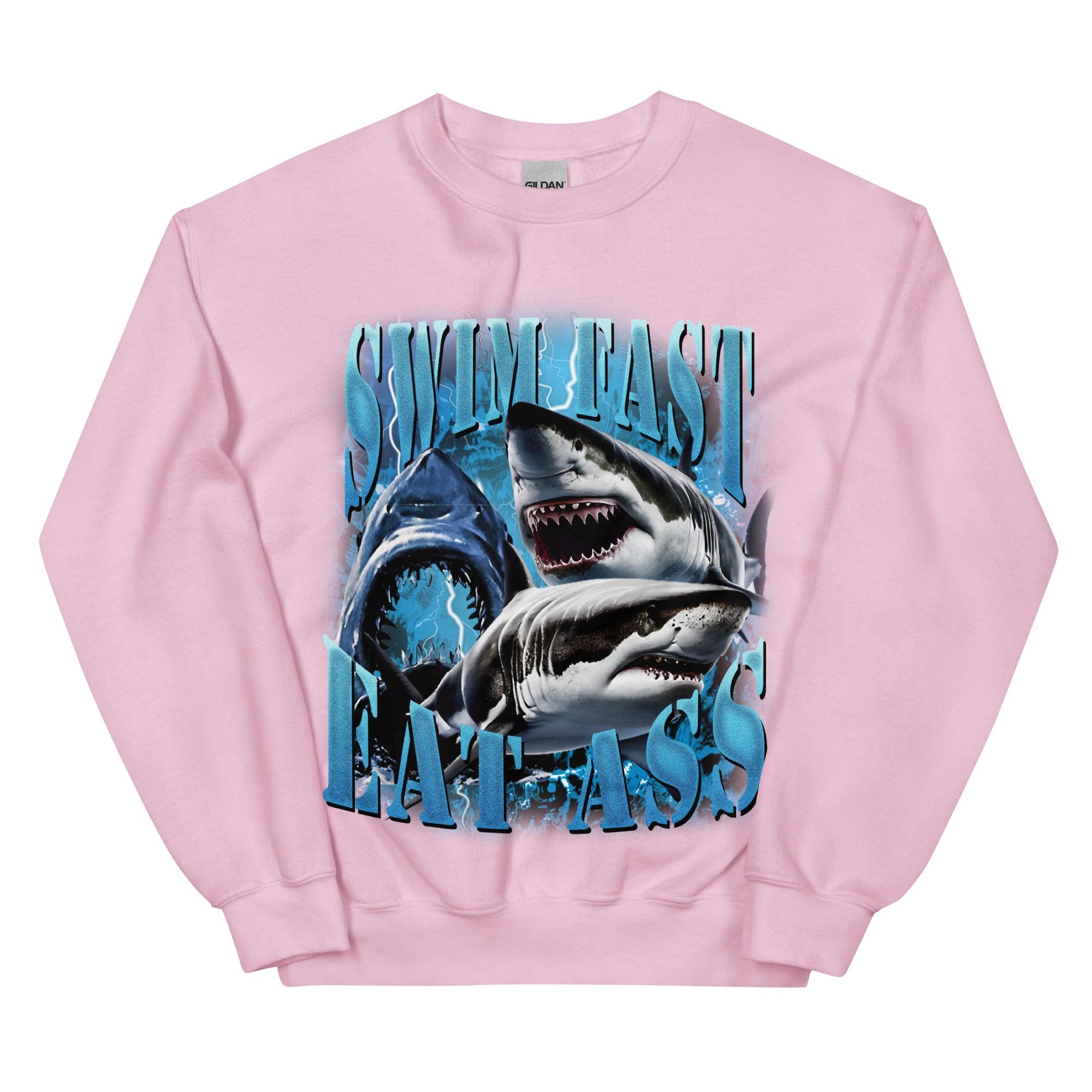 Swim Fast Eat Ass Sweatshirt - Orbital Clothing