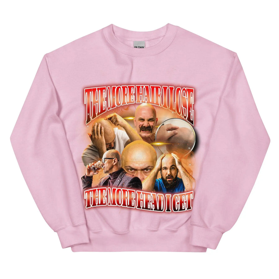 The More Hair I Lose The More Head I Get Sweatshirt - Orbital Clothing