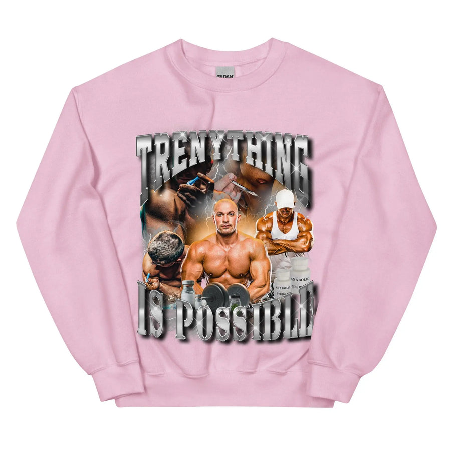 Trenything is Possible Sweatshirt - Orbital Clothing
