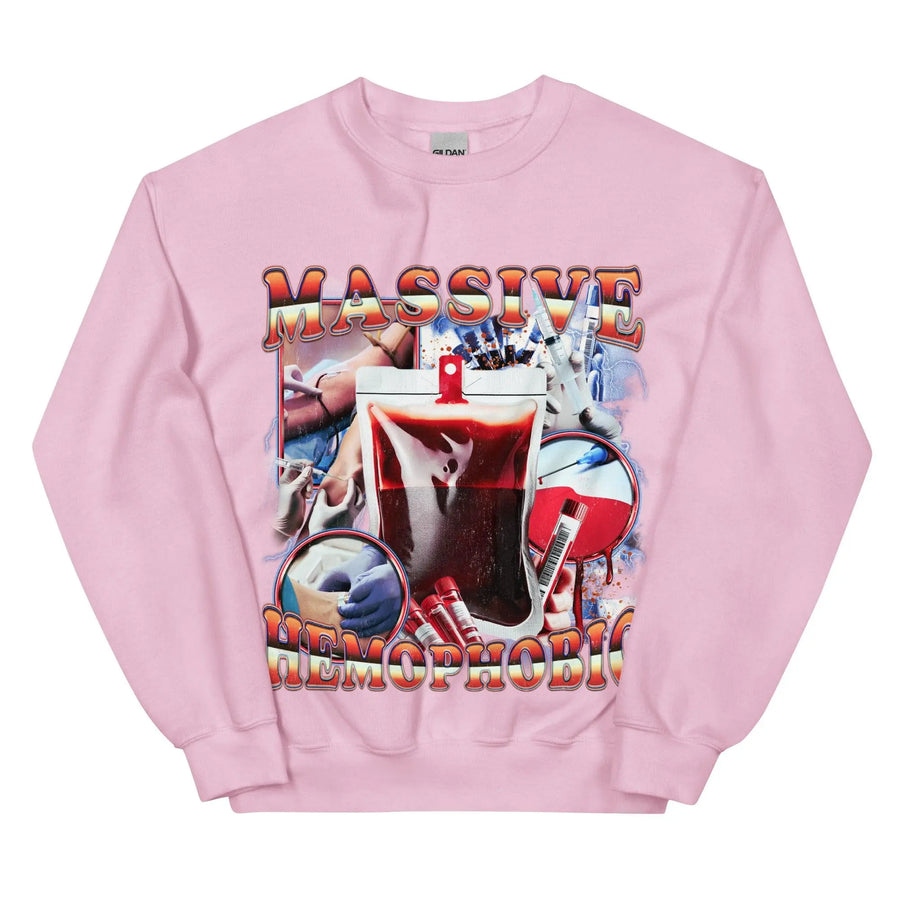 Massive Hemophobic Sweatshirt - Orbital Clothing