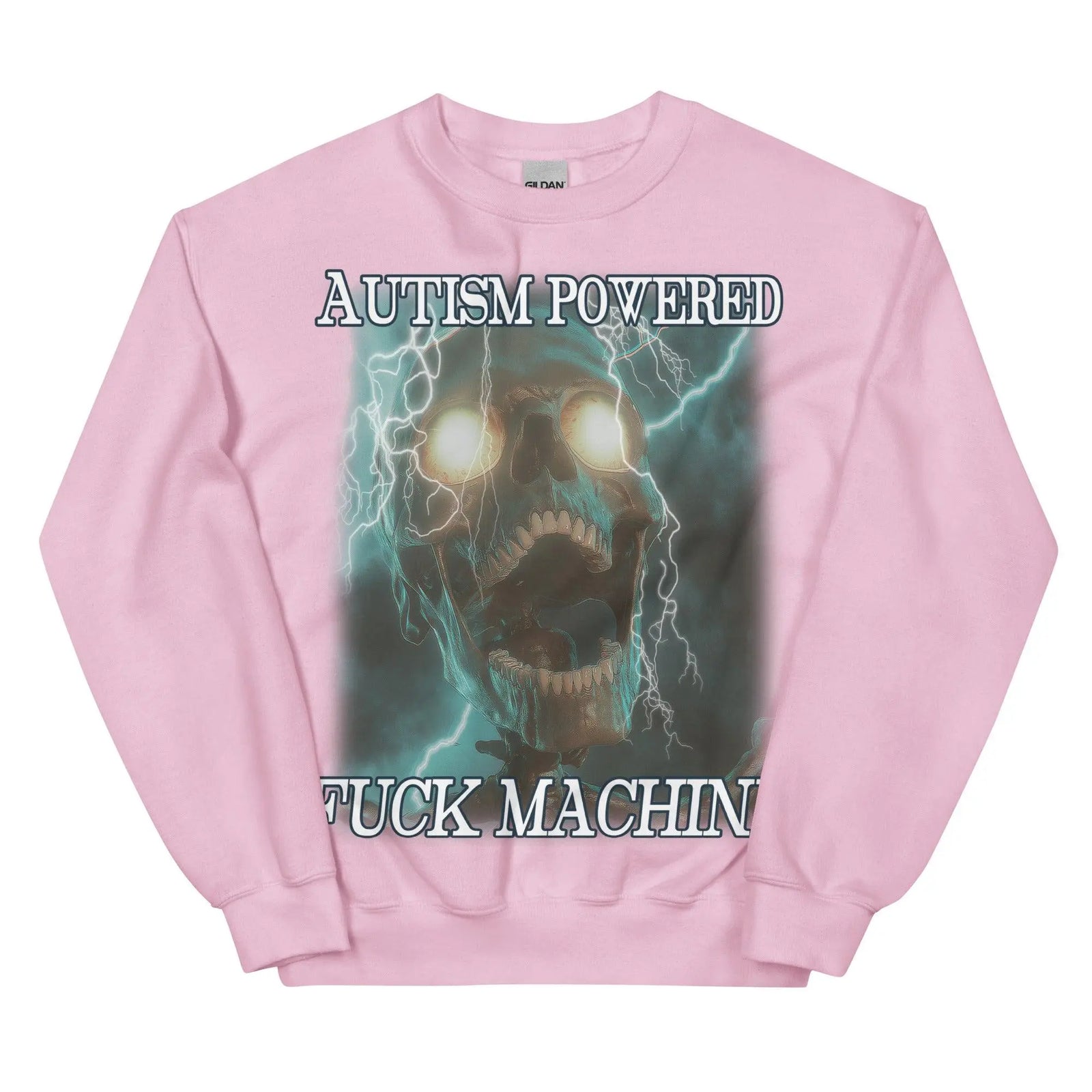 Autism Powered Fuck Machine Sweatshirt - Orbital Clothing