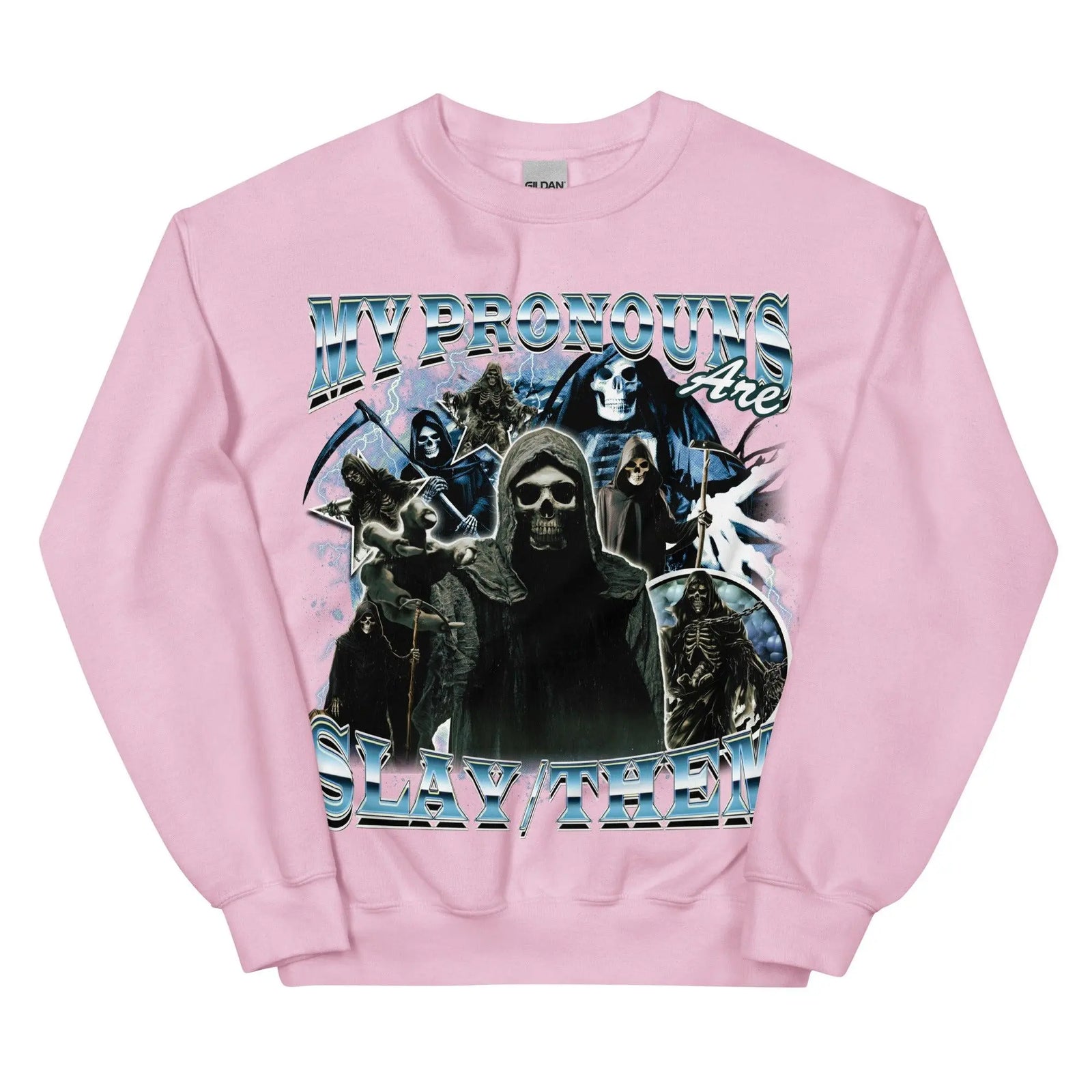 My Pronouns are Slay Them Sweatshirt - Orbital Clothing