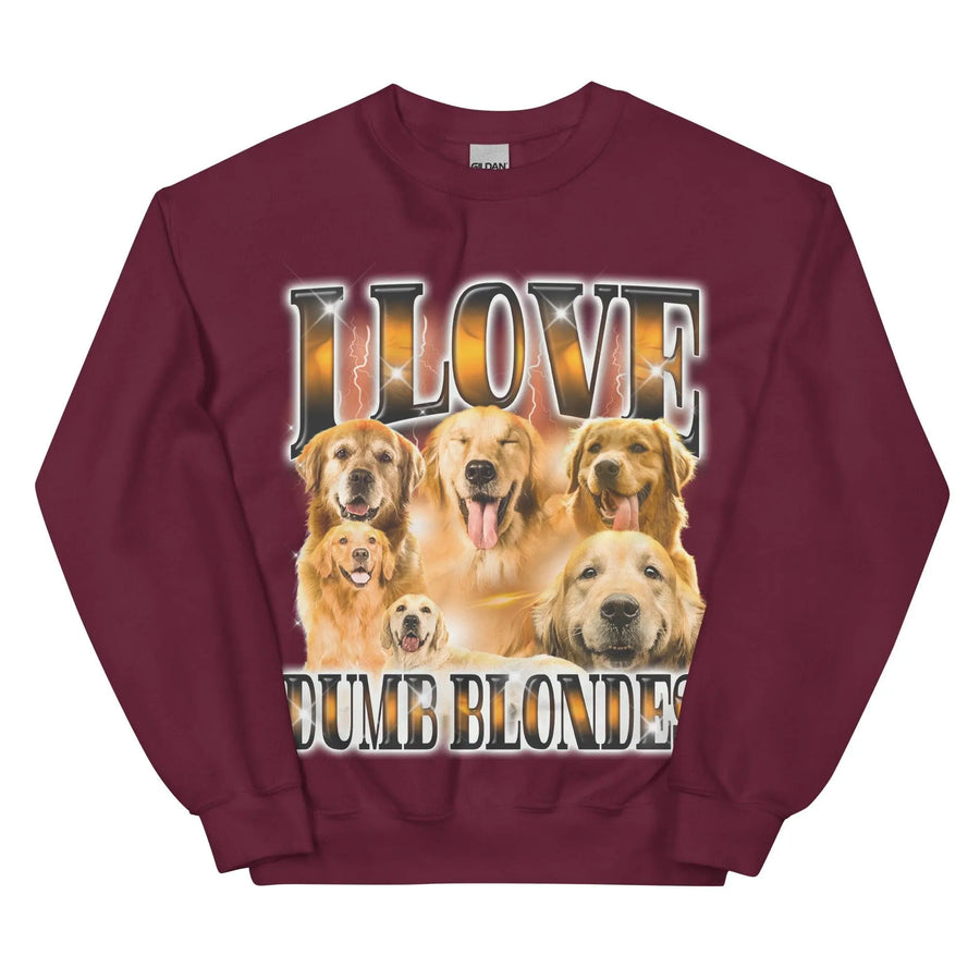 I Love Dumb Blondes Sweatshirt - Orbital Clothing