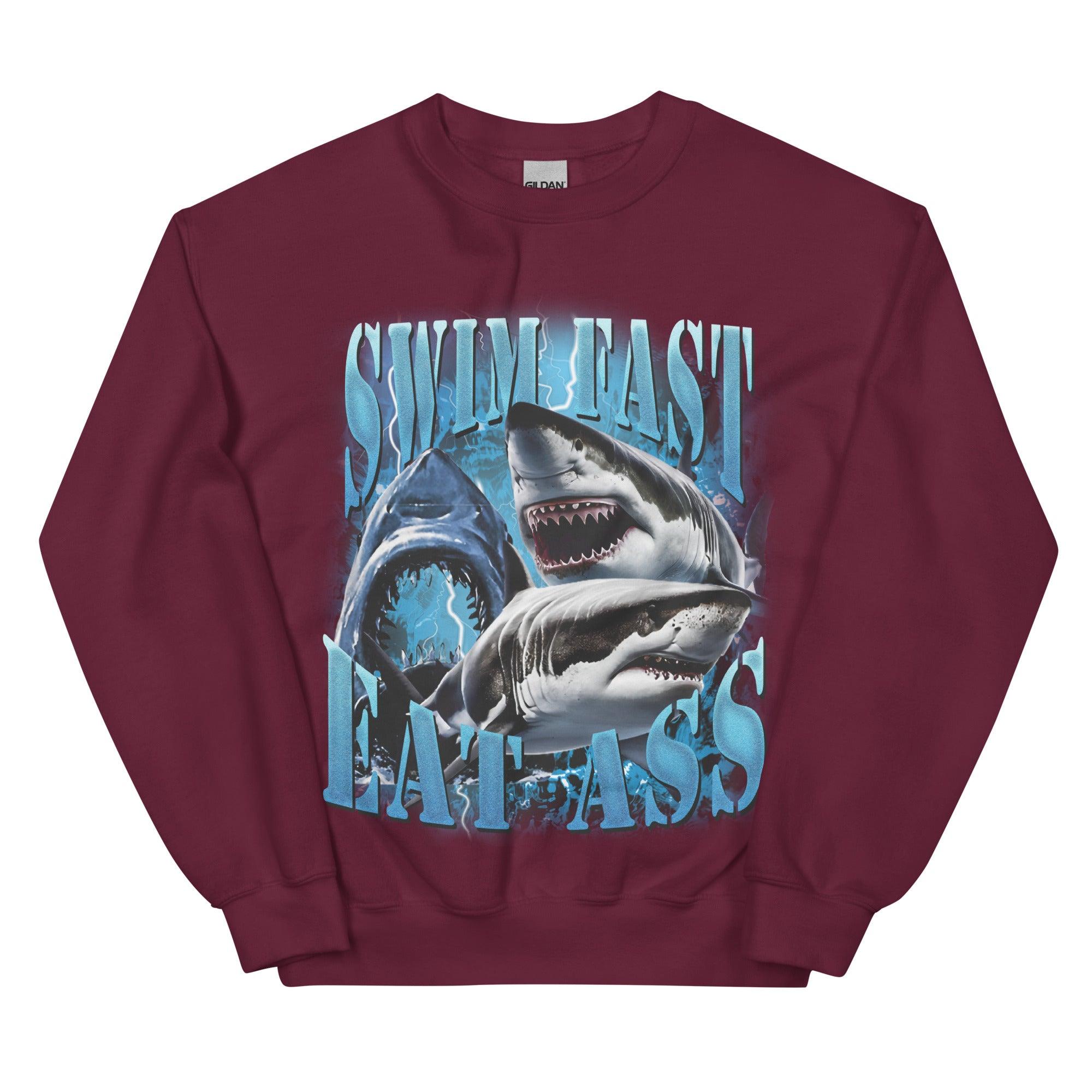 Swim Fast Eat Ass Sweatshirt - Orbital Clothing