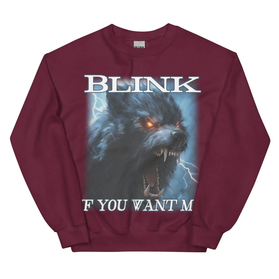 Blink If You Want Me Sweatshirt - Orbital Clothing