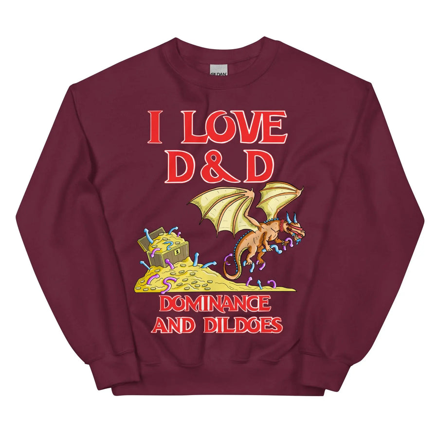 I Love D&D (Dominance and Dildoes) Sweatshirt - Orbital Clothing