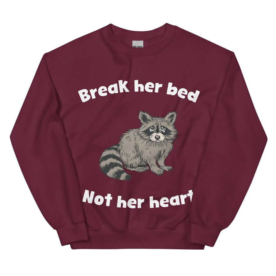 Break Her Bed Not Her Heart sweatshirt - Orbital Clothing