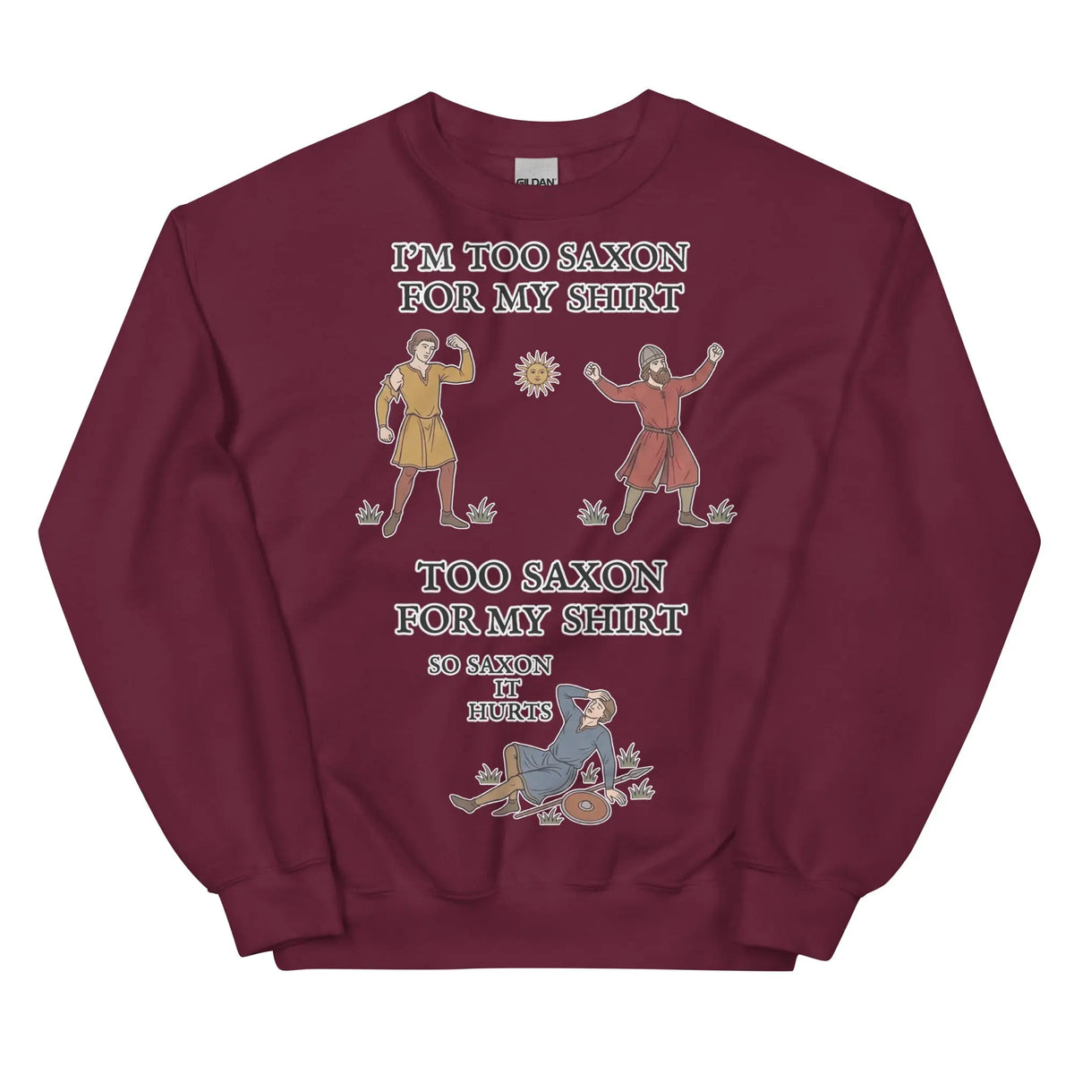 I'm Too Saxon For My Shirt Sweatshirt Orbital Clothing