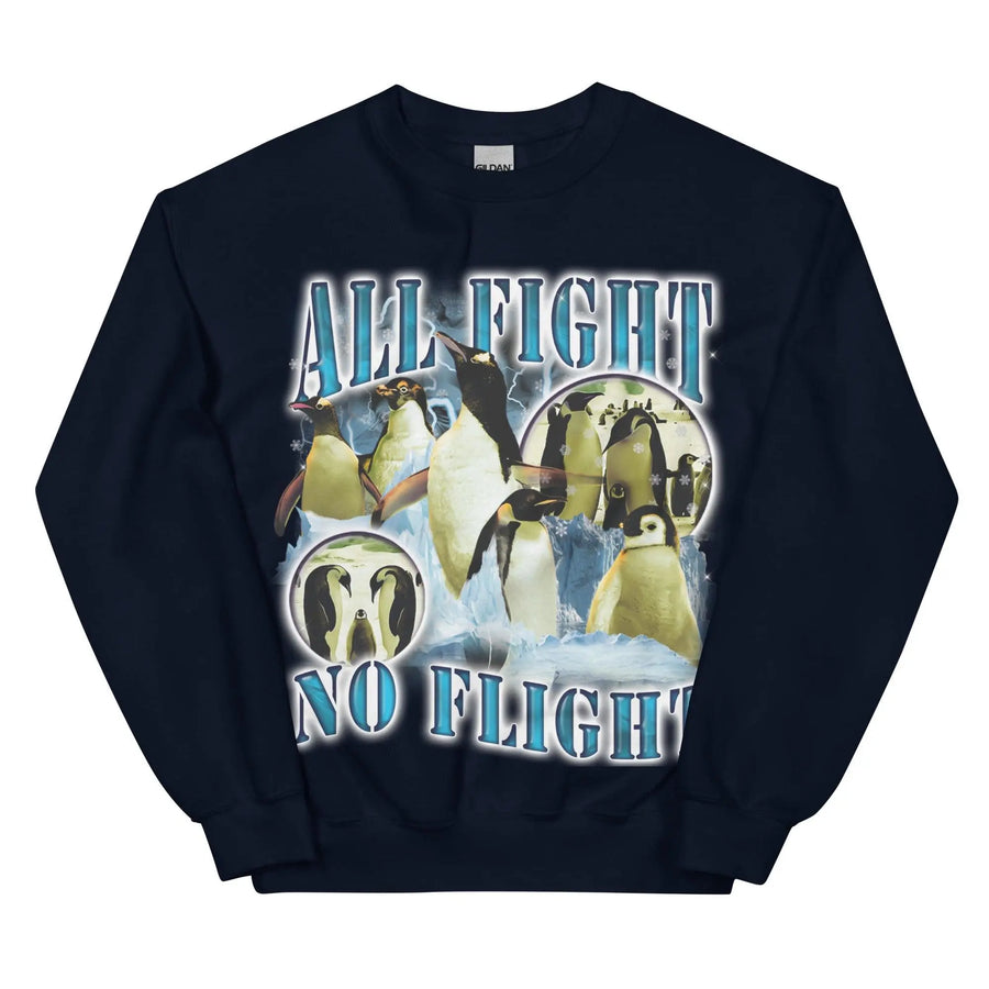 All Fight No Flight Sweatshirt - Orbital Clothing
