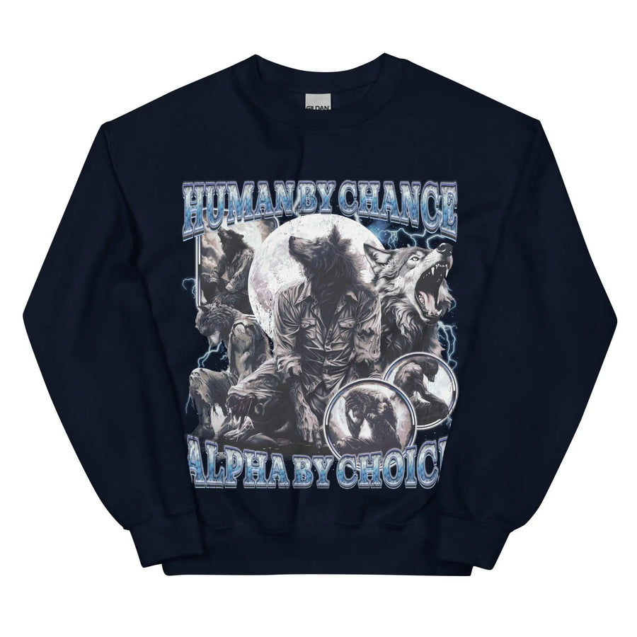 Human by Chance Alpha by Choice Sweatshirt - Orbital Clothing