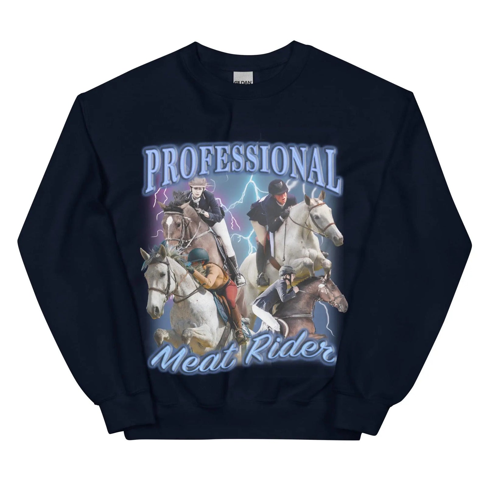 Professional Meat Rider Sweatshirt - Orbital Clothing