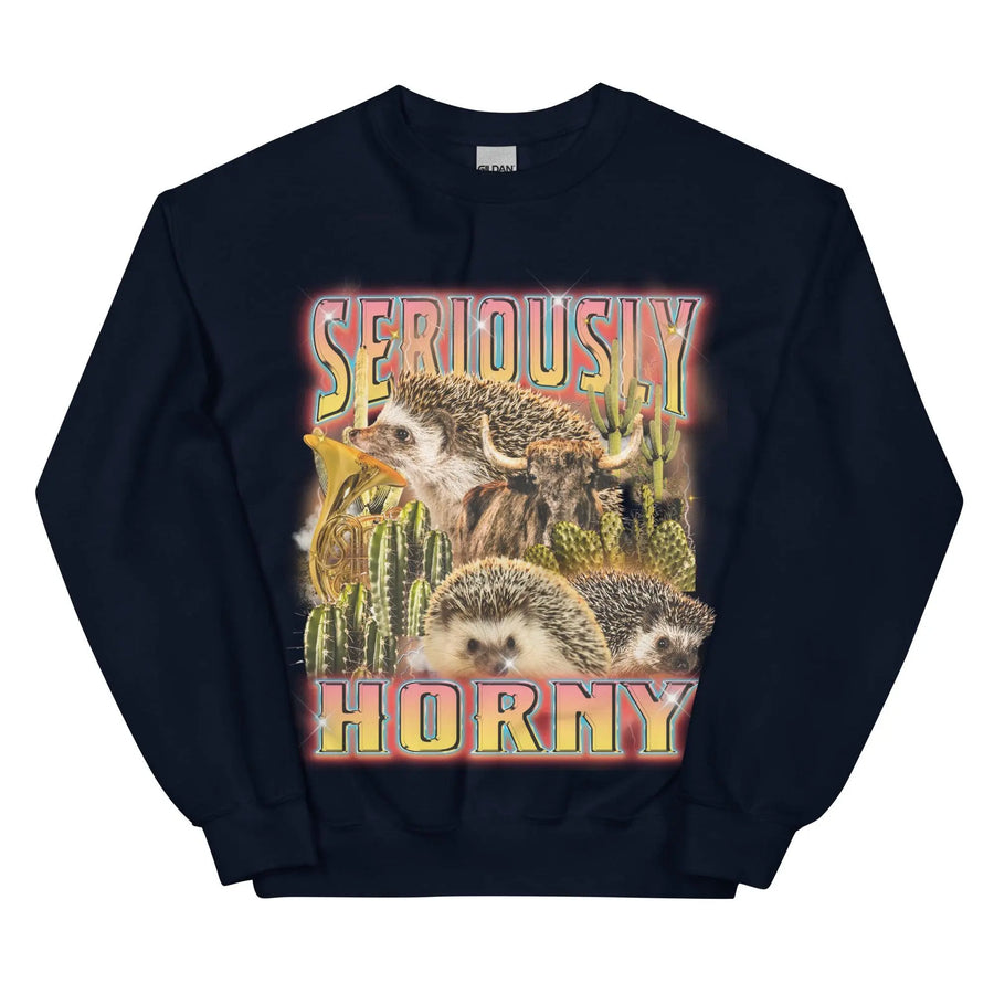Seriously Horny Sweatshirt - Orbital Clothing