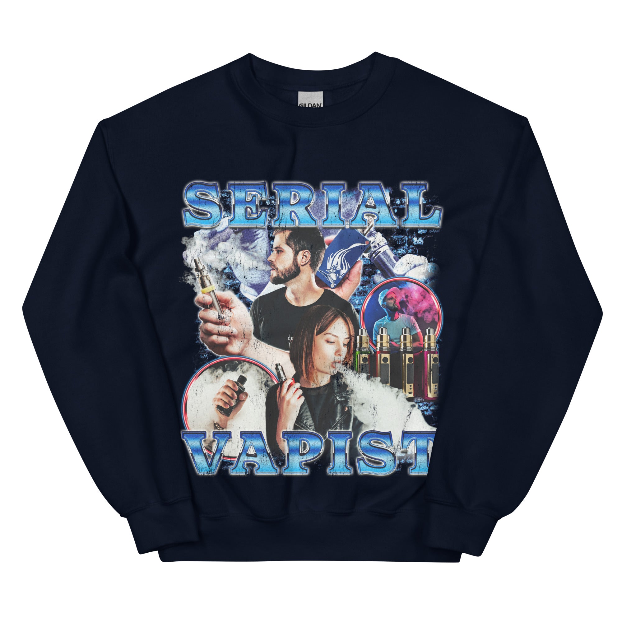 Serial Vapist (New Design!) Sweatshirt