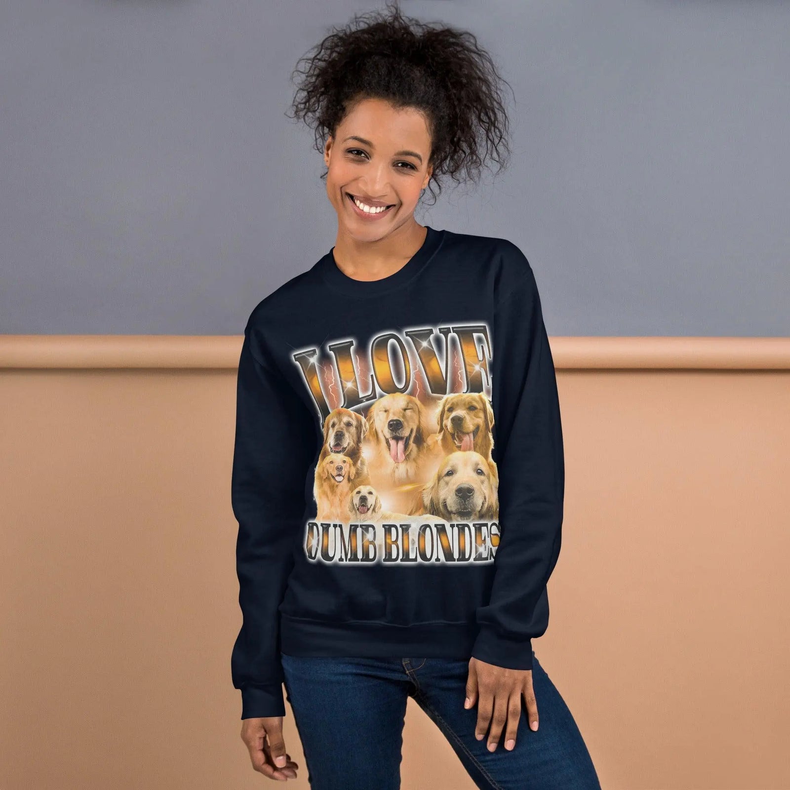 I Love Dumb Blondes Sweatshirt - Orbital Clothing