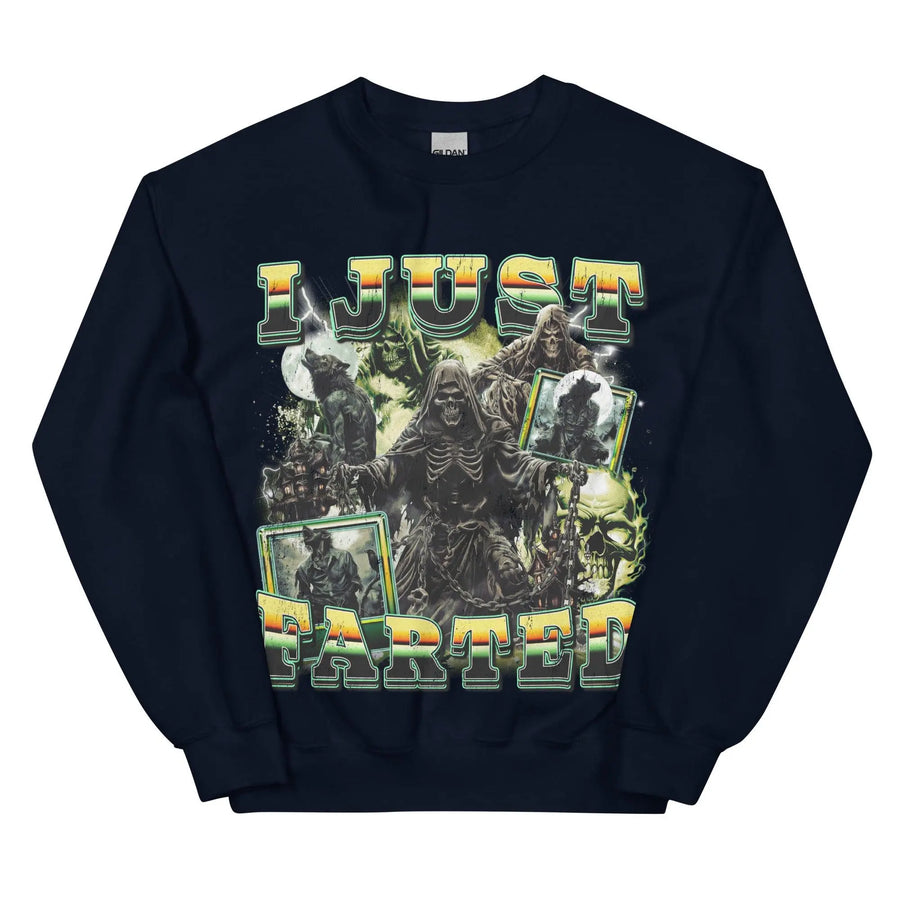 I Just Farted Sweatshirt - Orbital Clothing