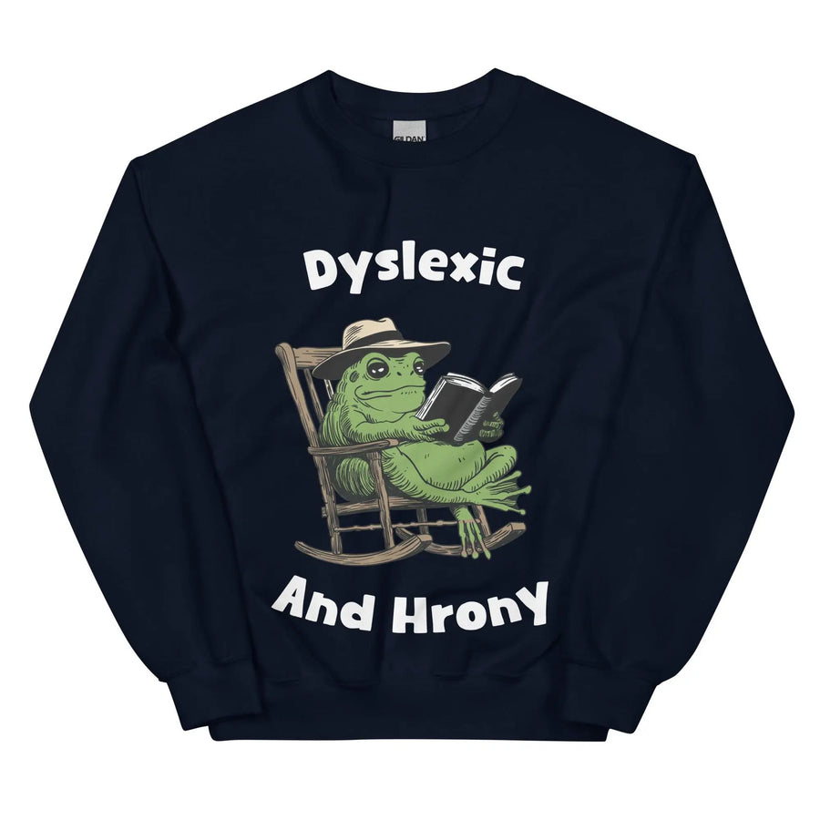 Dyslexic and Hrony sweatshirt - Orbital Clothing