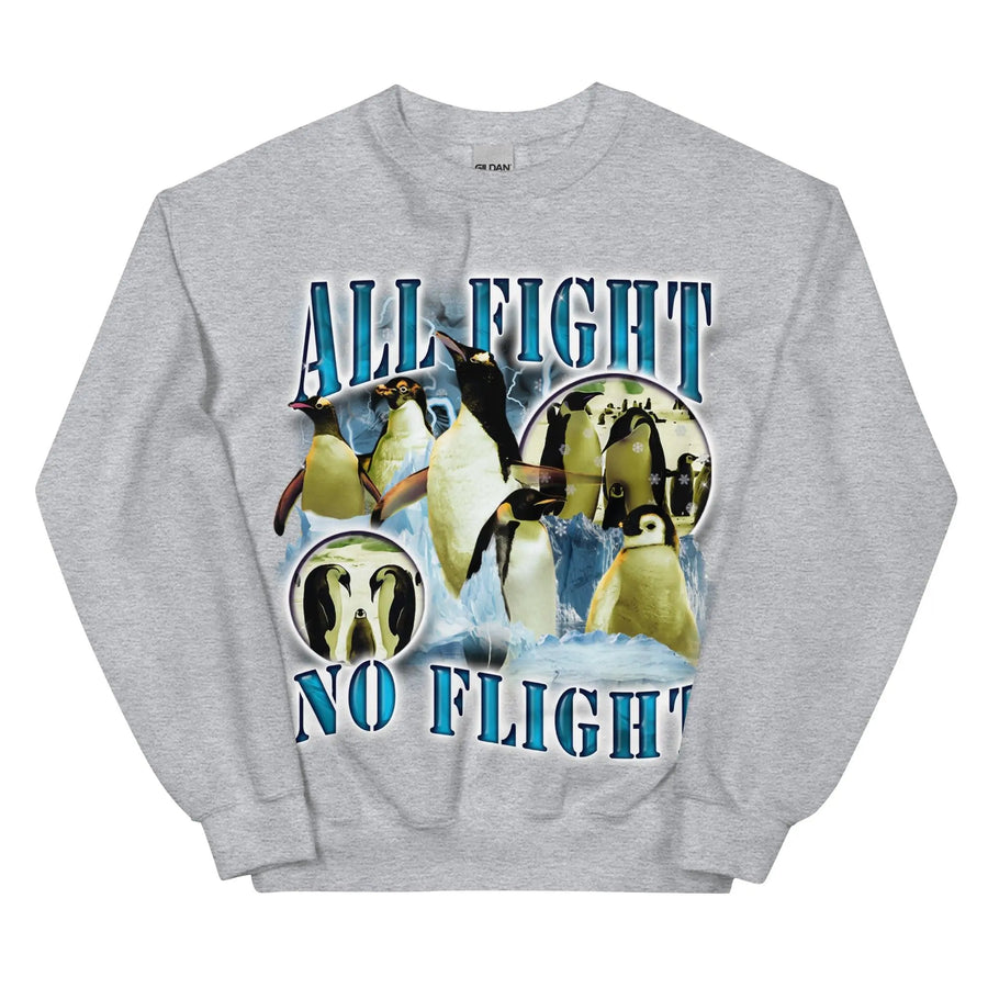 All Fight No Flight Sweatshirt - Orbital Clothing