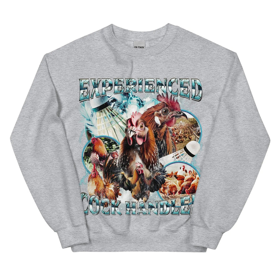 Experienced Cock Handler Sweatshirt - Orbital Clothing
