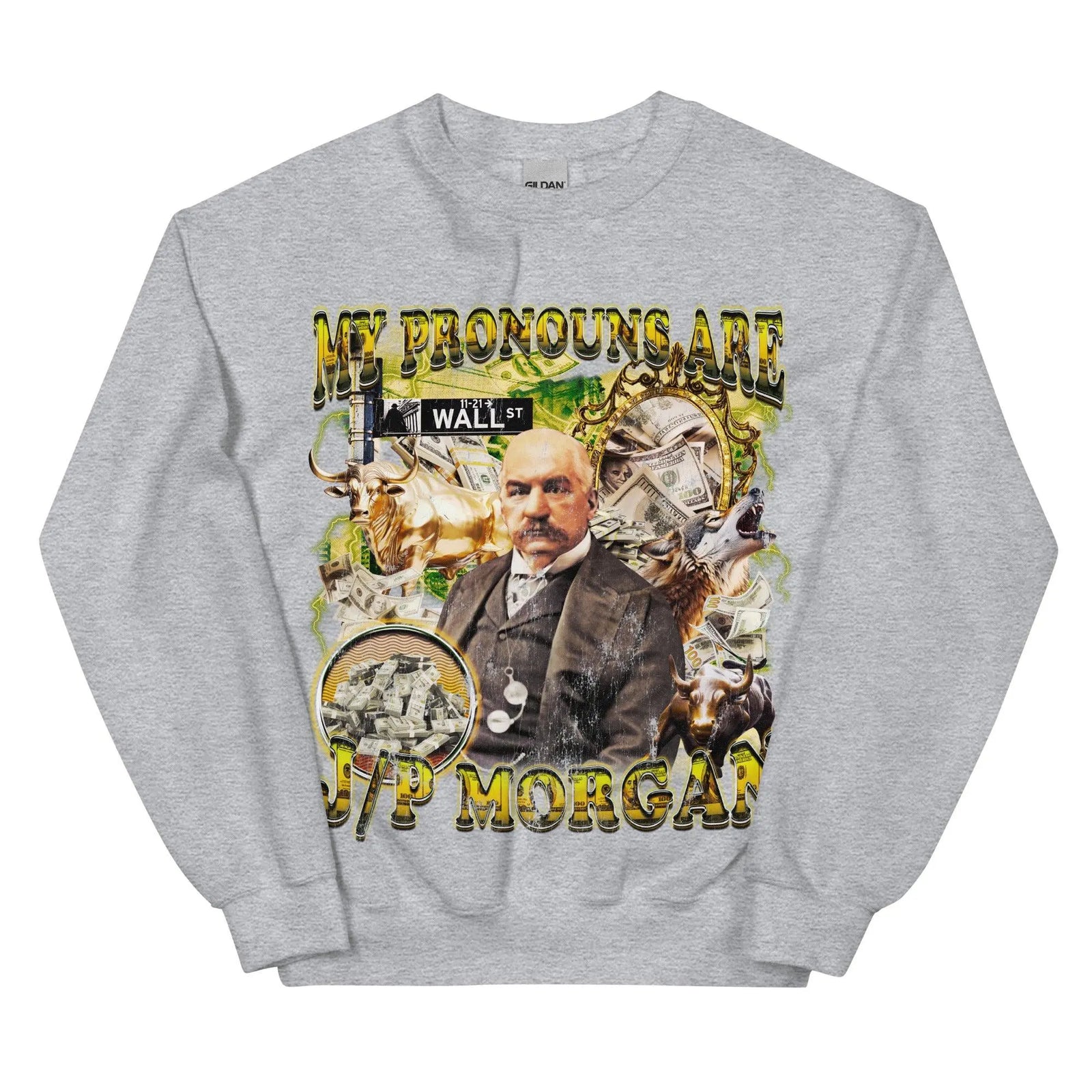 My Pronouns are J/P Morgan Sweatshirt - Orbital Clothing
