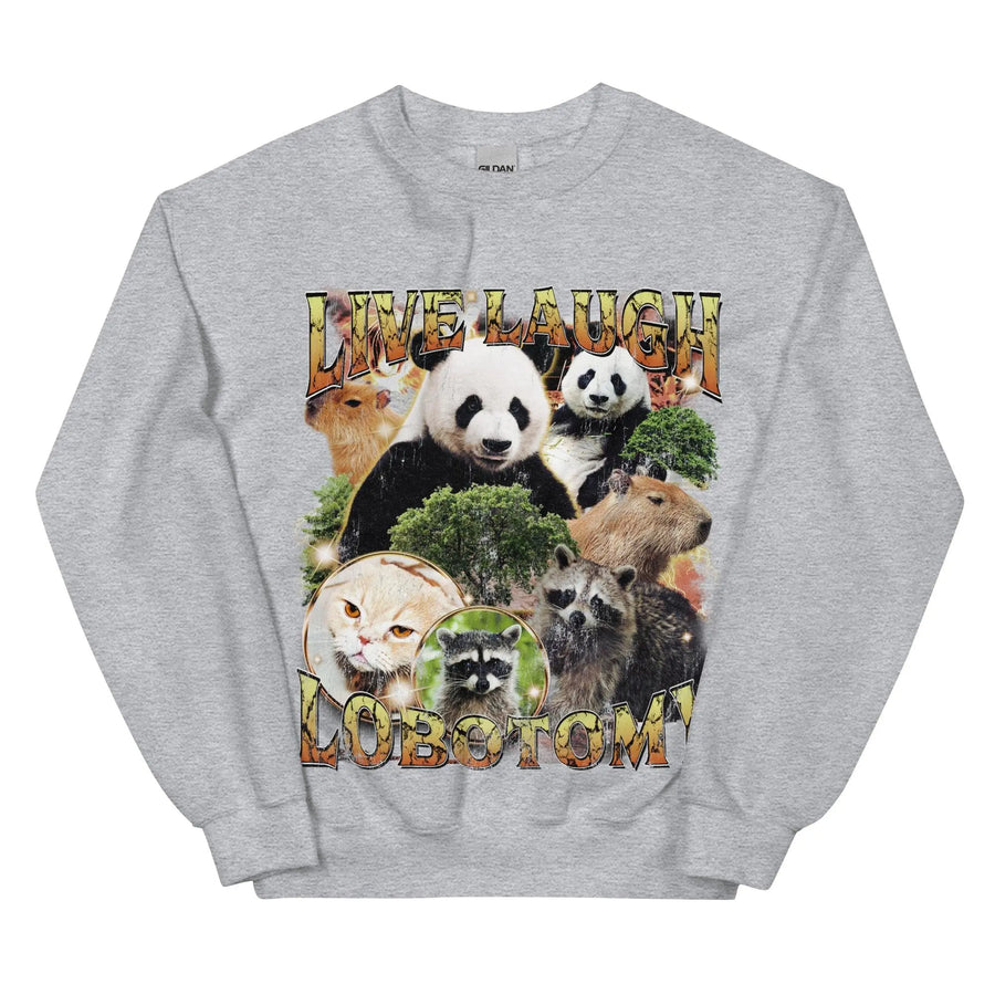 Live Laugh Lobotomy Sweatshirt - Orbital Clothing