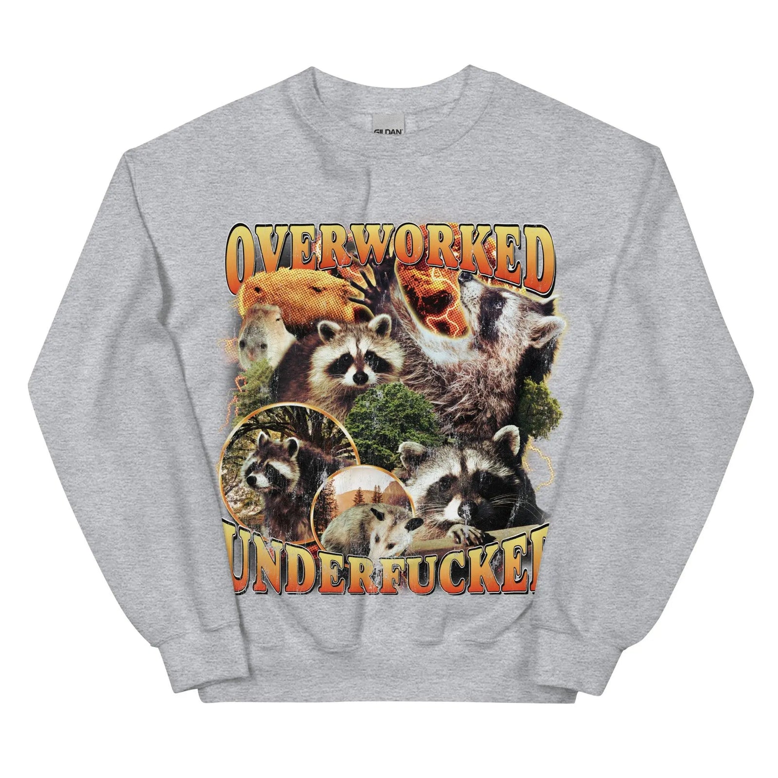 Overworked Underfucked Sweatshirt - Orbital Clothing