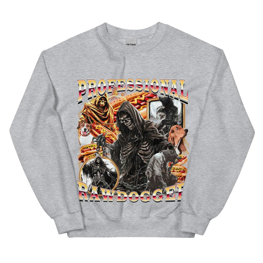 Professional Rawdogger Sweatshirt - Orbital Clothing