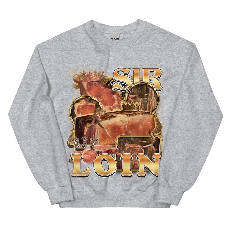 Sir Loin Sweatshirt - Orbital Clothing