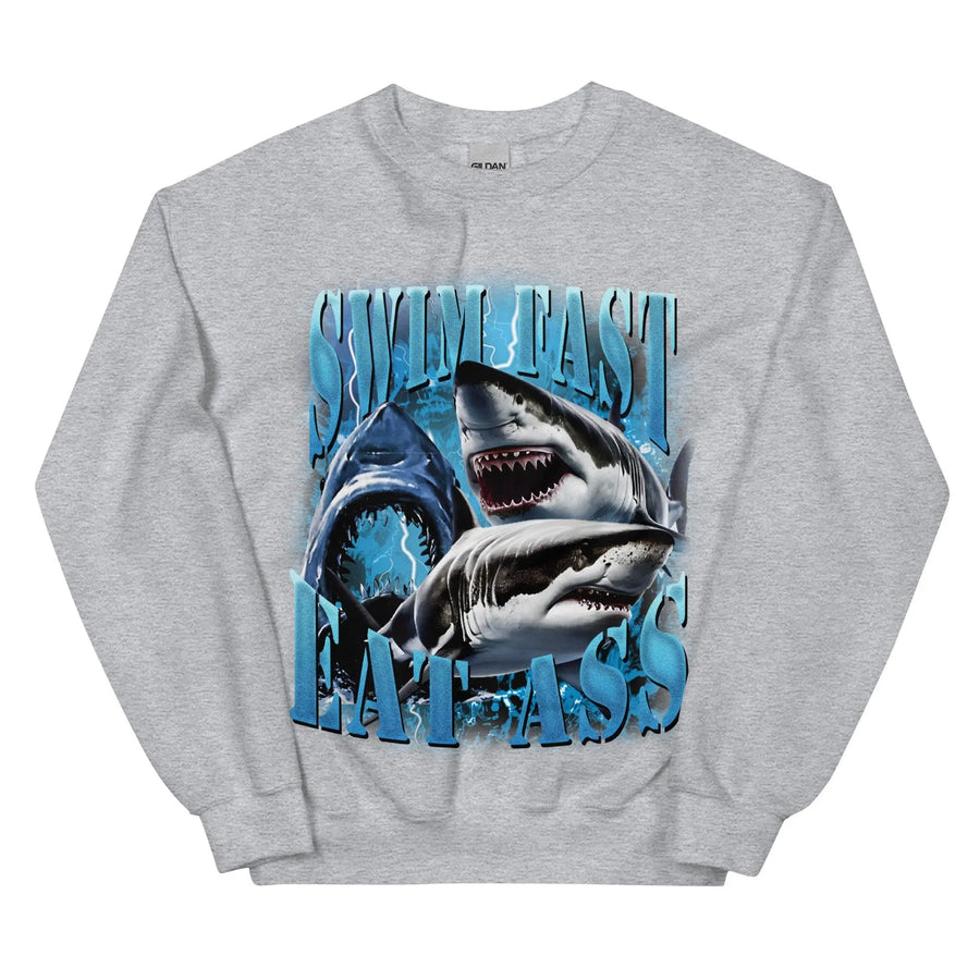 Swim Fast Eat Ass Sweatshirt - Orbital Clothing