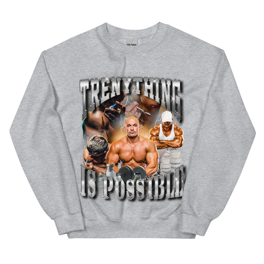 Trenything is Possible Sweatshirt - Orbital Clothing