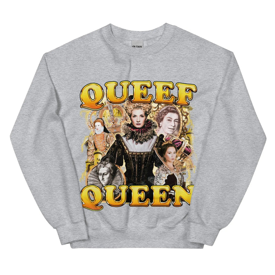 Queef Queen Sweatshirt - Orbital Clothing