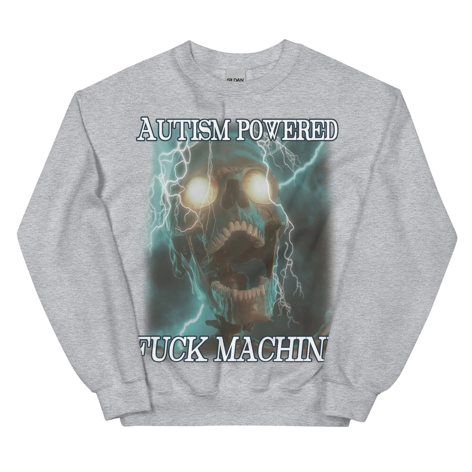 Autism Powered Fuck Machine Sweatshirt - Orbital Clothing