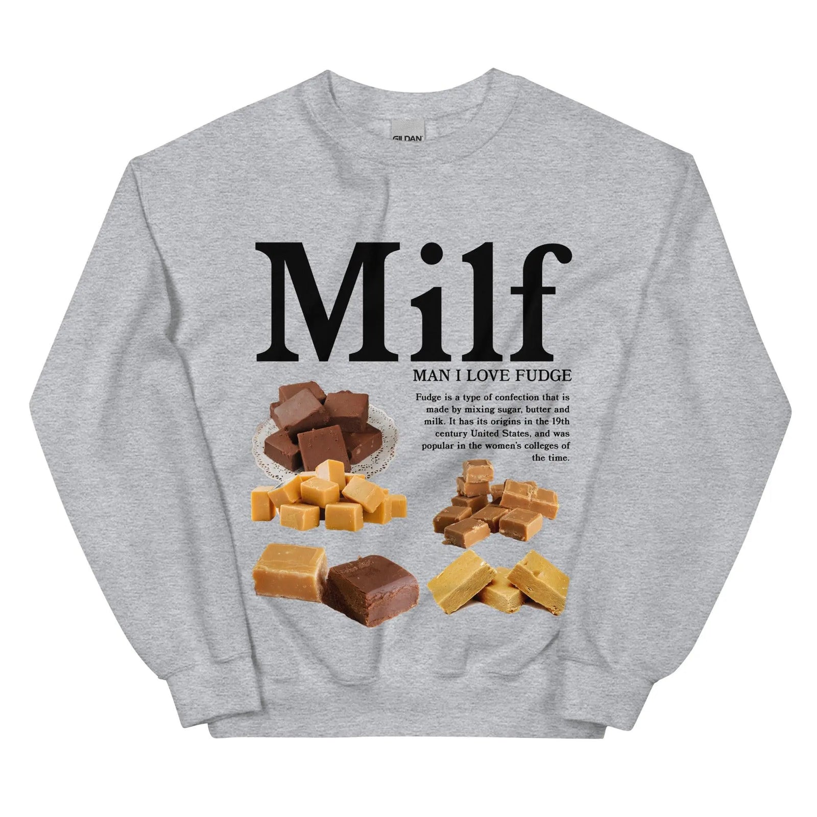 Man I Love Fudge Sweatshirt - Orbital Clothing