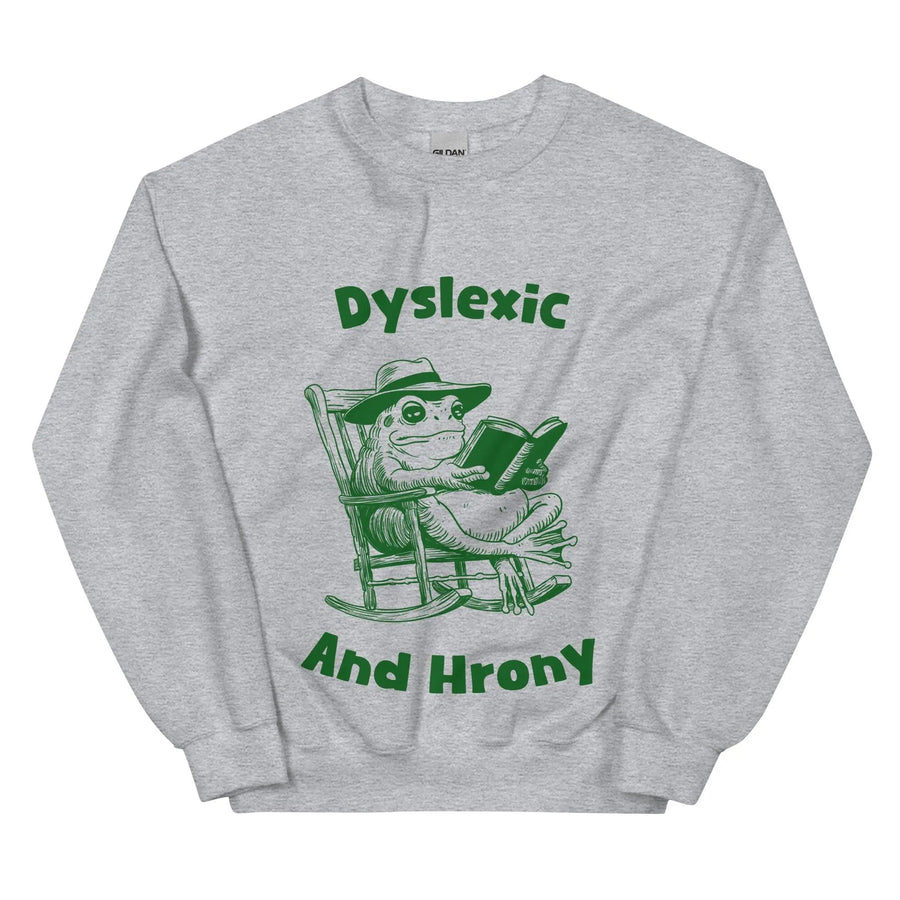 Dyslexic and Hrony sweatshirt - Orbital Clothing