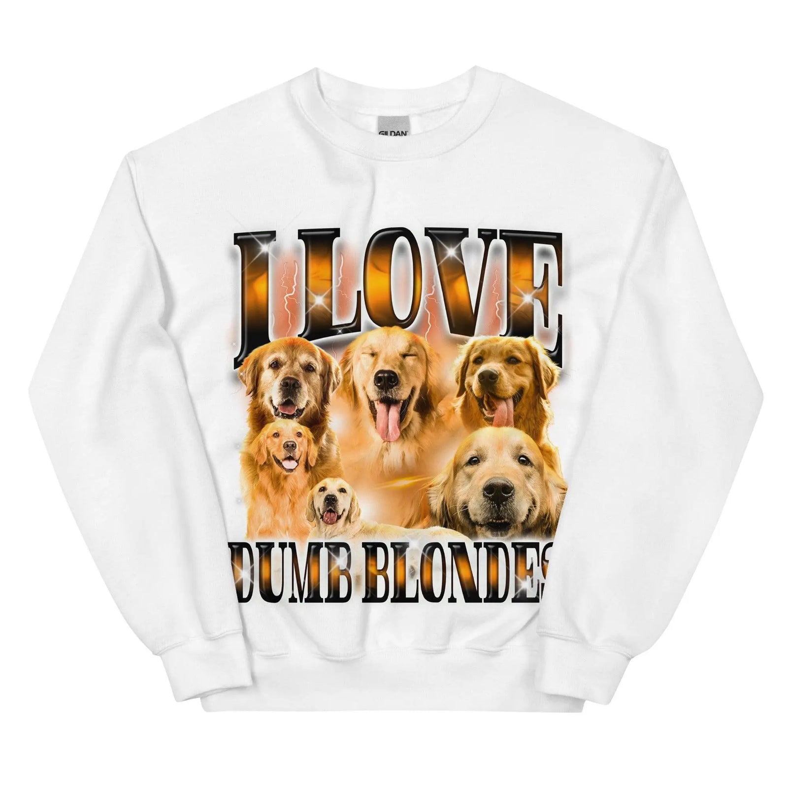 I Love Dumb Blondes Sweatshirt - Orbital Clothing