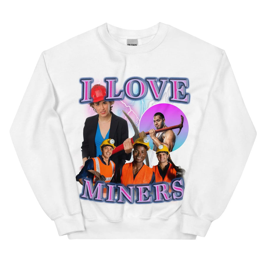 I Love Miners Sweatshirt - Orbital Clothing