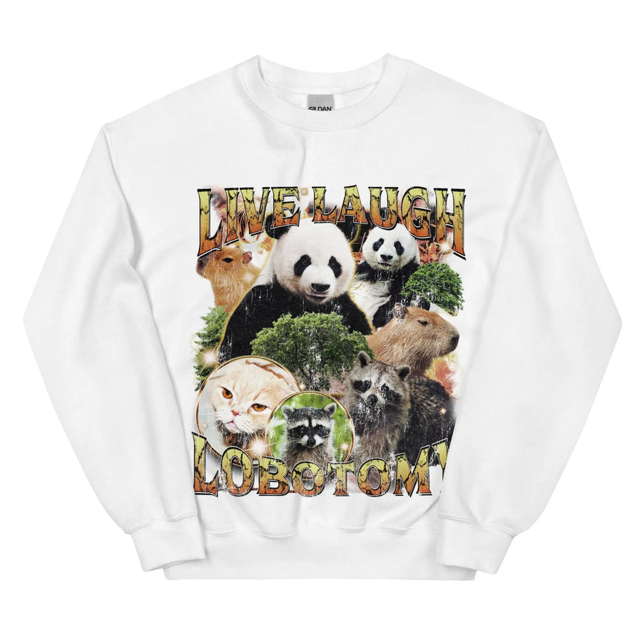 Live Laugh Lobotomy Sweatshirt - Orbital Clothing
