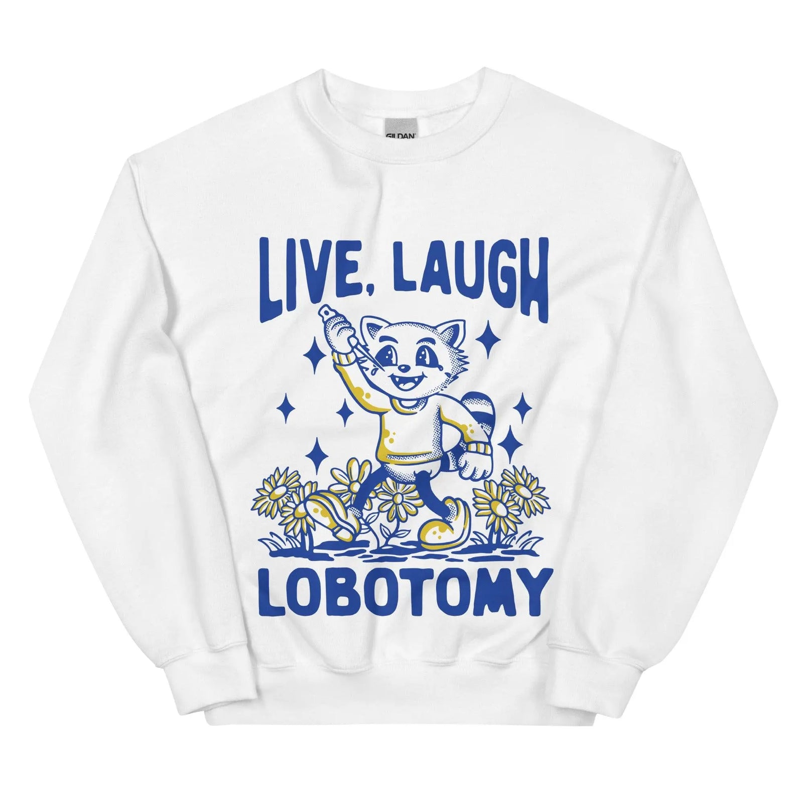 Live Laugh Lobotomy Handrawn white Sweatshirt - Orbital Clothing
