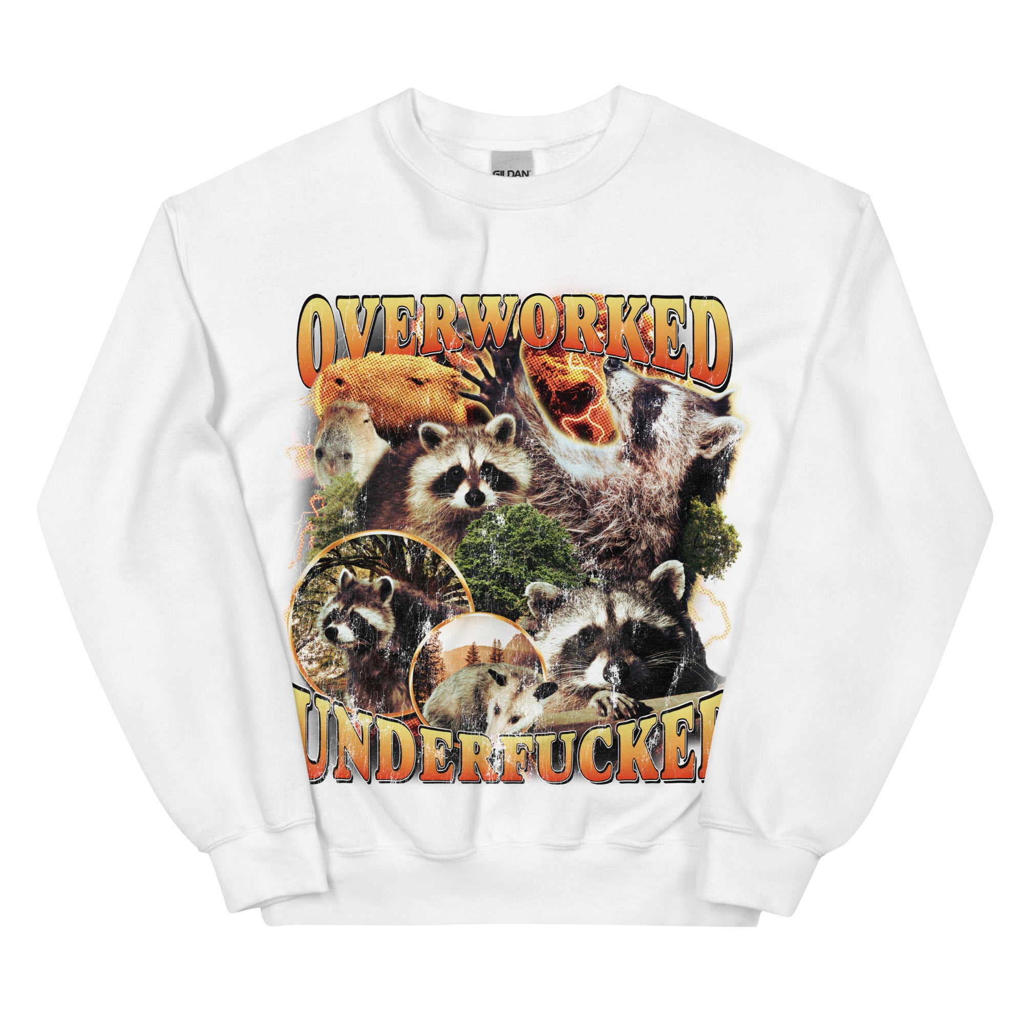 Overworked Underfucked Sweatshirt