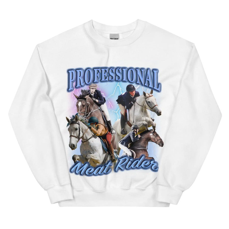 Professional Meat Rider Sweatshirt - Orbital Clothing