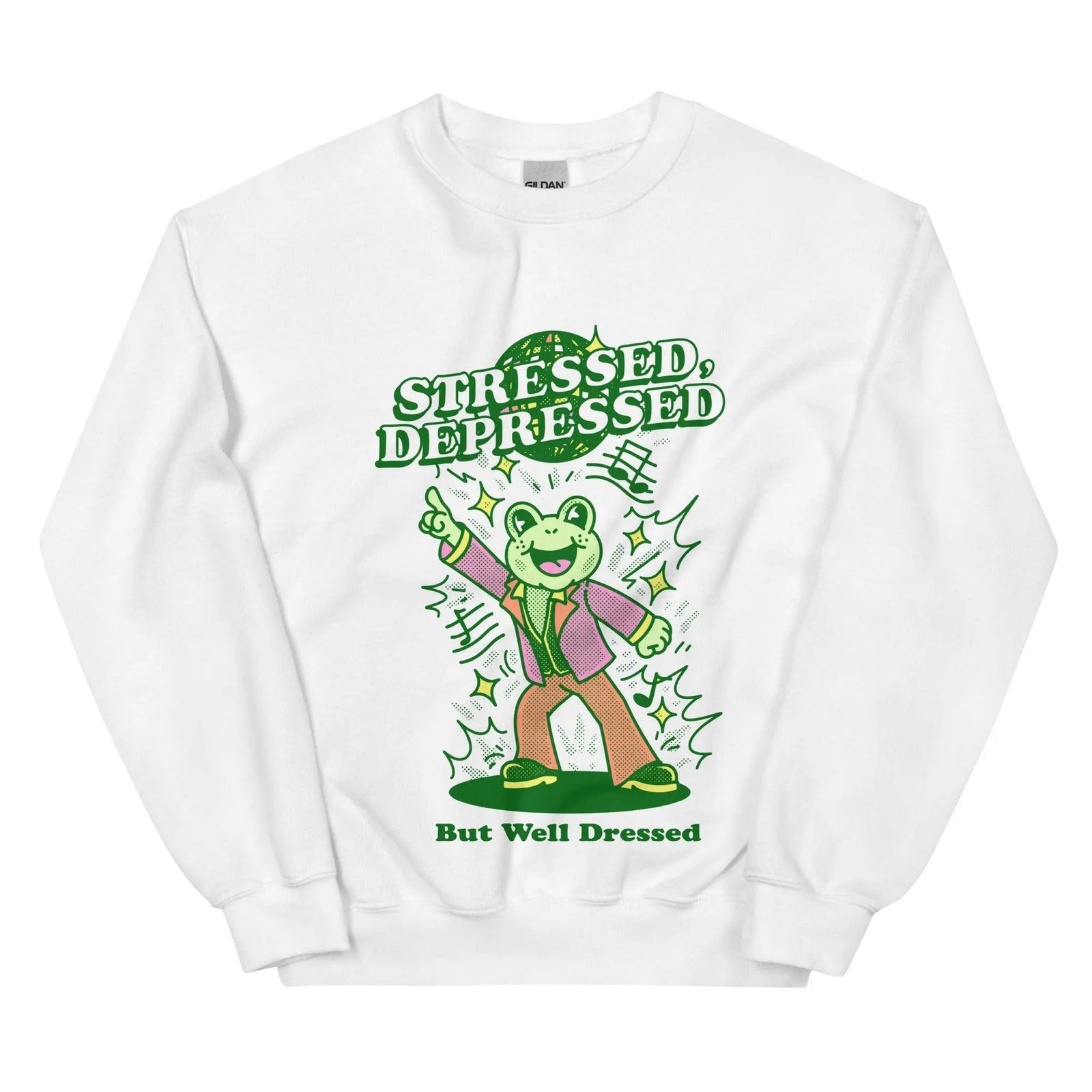Stressed Depressed But Well Dressed Sweatshirt - Orbital Clothing