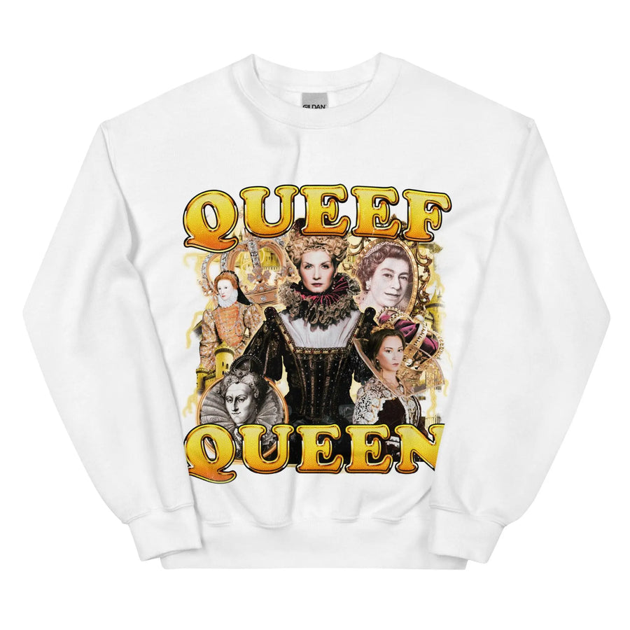 Queef Queen Sweatshirt - Orbital Clothing