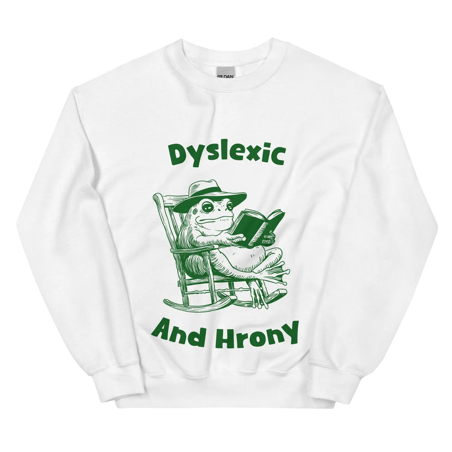Dyslexic and Hrony sweatshirt - Orbital Clothing