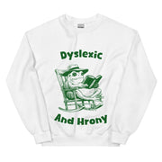 Dyslexic and Hrony sweatshirt
